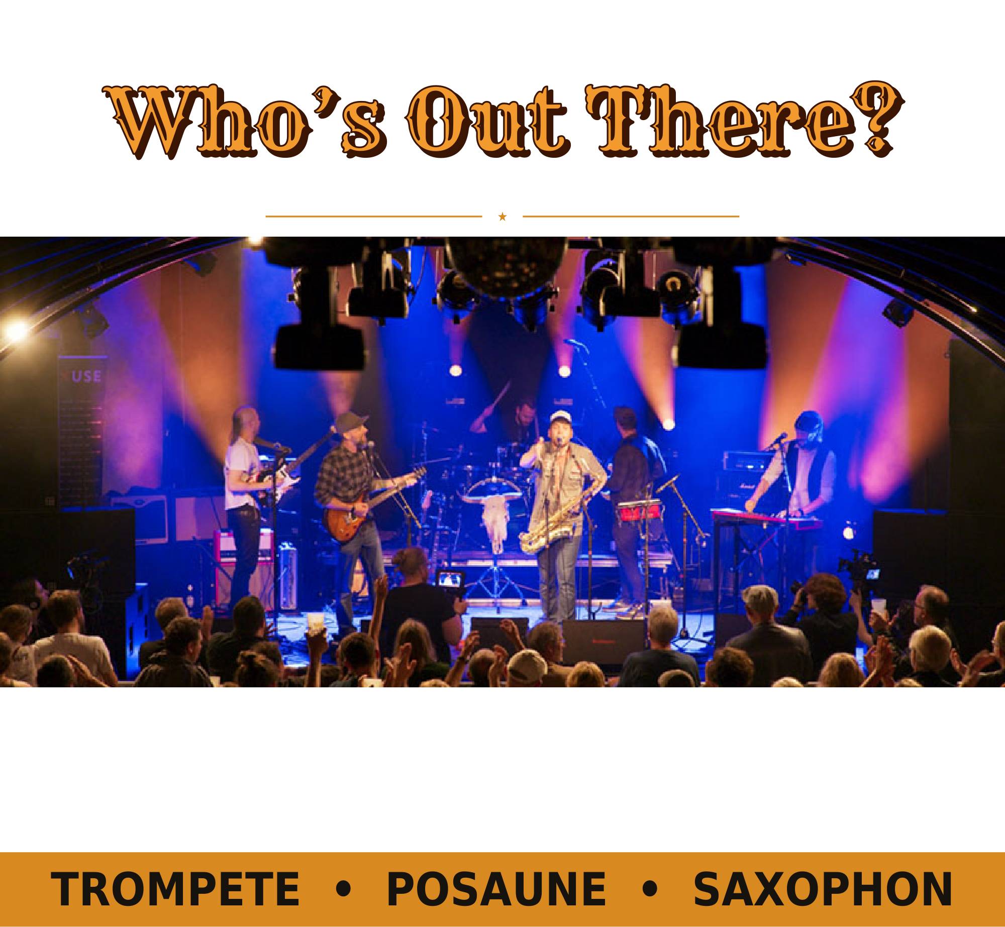 Du spielst Trompete, Posaune oder Saxophon und möchtest gemeinsam mit uns live auf der Bühne stehen? Dann melde dich bei uns! WERDE TEIL VON BROTHER BUFFALO! Brother Buffalo Salzburg is Searching for Horn Players!